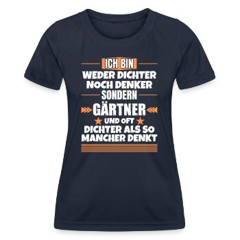 Weder Dichter noch Denker, sondern Gärtner - Frauen Funktions-T-Shirt - Navy - Vorne - AI Model Female 172 light (172cm)
