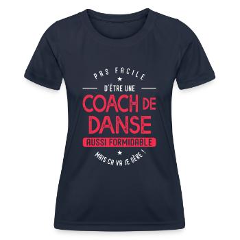 coach Danse formidable cadeau humour Danse - T-shirt sport Femme - bleu marine - Devant - AI Model Female 172 light (172cm)