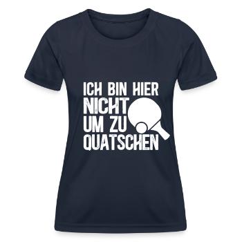 Tischtennisspieler Tischtennis Spruch - Ping Pong - Frauen Funktions-T-Shirt - Navy - Vorne - AI Model Female 172 light (172cm)