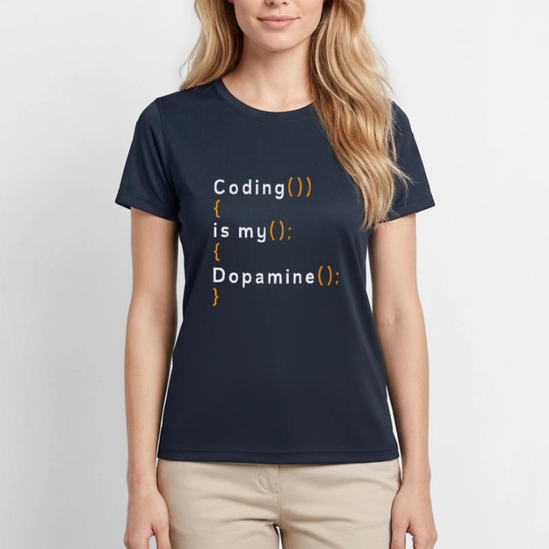 Drôle de codage est mon codeur de dopamine T-shirt sport Femme