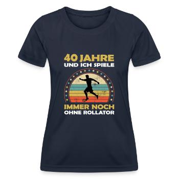 Lustiges Fußball 40 Jahre alt zum Geburtstag - Frauen Funktions-T-Shirt - Navy - Vorne - AI Model Female 172 light (172cm)