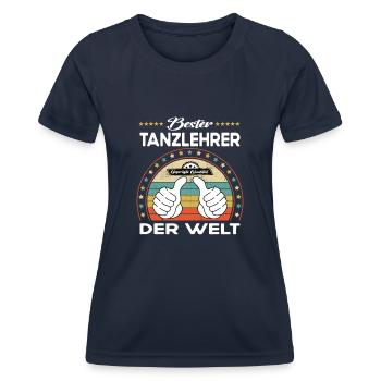 Bester tanzlehrer der Welt - Frauen Funktions-T-Shirt - Navy - Vorne - AI Model Female 172 light (172cm)