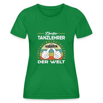 Bester tanzlehrer der Welt - Frauen Funktions-T-Shirt - Kelly Green - Vorne - AI Model Female 172 dark (172cm)