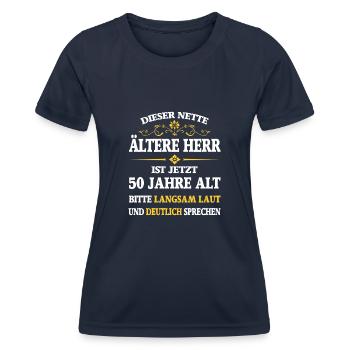 Geburtstag 50 Jahre dieser nette ältere Herr - Frauen Funktions-T-Shirt - Navy - Vorne - AI Model Female 172 light (172cm)