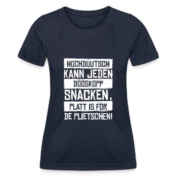 Hochdüütsch kann jeden Dööskopp Plattdeutsch - Frauen Funktions-T-Shirt - Navy - Vorne - AI Model Female 172 light (172cm)