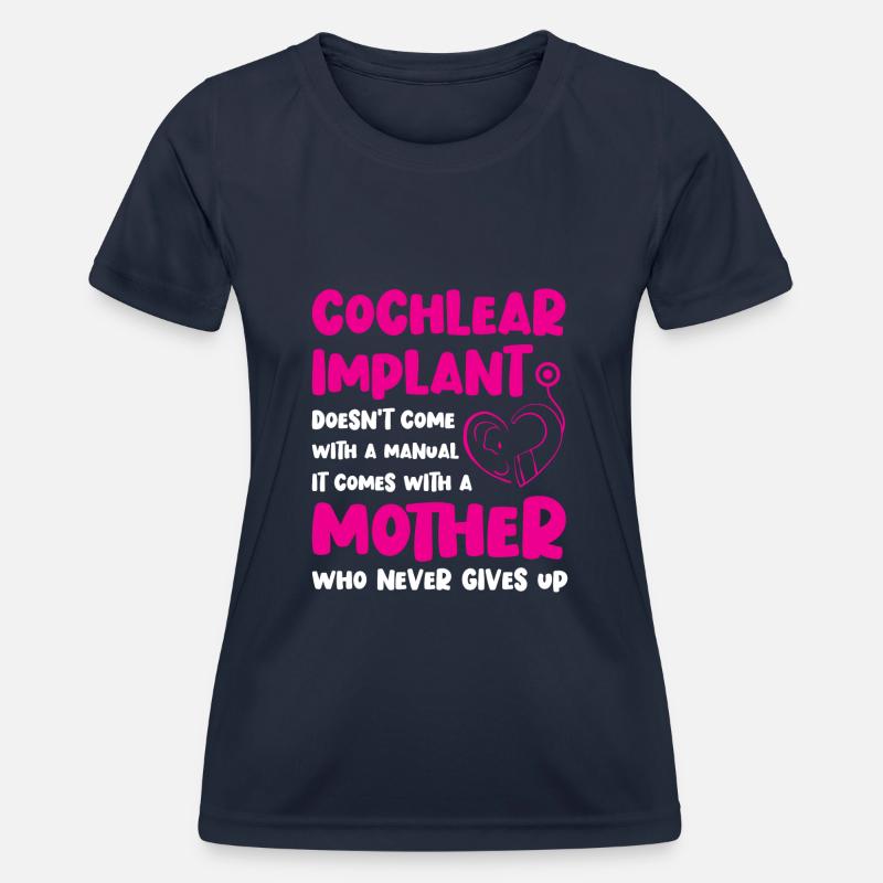 Cochlear Implant Mother Support Awareness Hearing - Women's Functional T-Shirt - navy