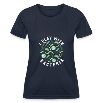 I Play With Bacteria Funny Micobiology - Frauen Funktions-T-Shirt - Navy - Vorne - AI Model Female 172 light (172cm)