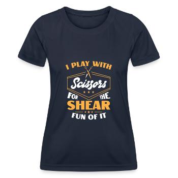 I Play With Scissors For The Shear Fun Of It Hair - Women's Functional T-Shirt - navy - Front - AI Model Female 172 light (172cm)