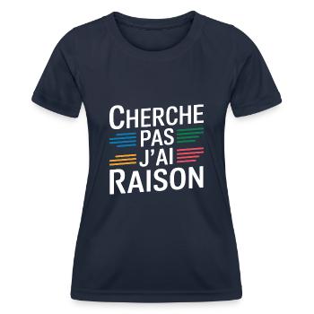 Cherche pas j'ai raison - T-shirt sport Femme - bleu marine - Devant - AI Model Female 172 light (172cm)
