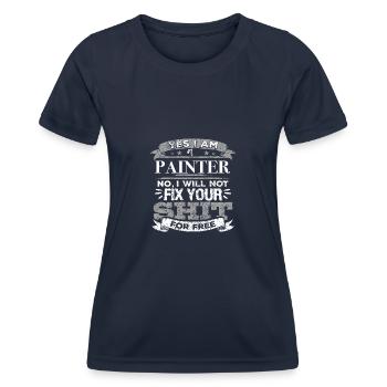 Malgeschenk wird deine Scheiße nicht kostenlos reparieren - Frauen Funktions-T-Shirt - Navy - Vorne - AI Model Female 172 light (172cm)