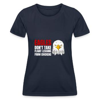 Les aigles ne prennent pas de leçons de vol des poulets - T-shirt sport Femme - bleu marine - Devant - AI Model Female 172 light (172cm)