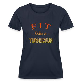 Fit like a Turnschuh, Gym, Fitness, Workout, Fit - Frauen Funktions-T-Shirt - Navy - Vorne - AI Model Female 172 light (172cm)
