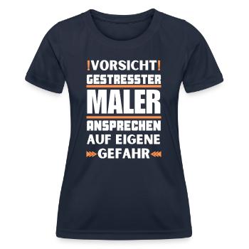 Don't talk to stressed painters! - Women's Functional T-Shirt - navy - Front - AI Model Female 172 light (172cm)
