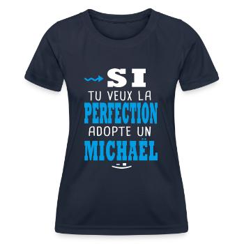 Michaël Si tu veux la perfection adopte Michael - T-shirt sport Femme - bleu marine - Devant - AI Model Female 172 light (172cm)