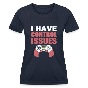 I Have Control Issues Getriebe - Frauen Funktions-T-Shirt - Navy - Vorne - AI Model Female 172 light (172cm)