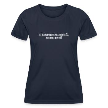 Fitness - Determination: 100%, excuses: 0% - Women's Functional T-Shirt - navy - Front - AI Model Female 172 light (172cm)