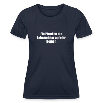 Riding - A horse is a teacher on four - Women's Functional T-Shirt - navy - Front - AI Model Female 172 light (172cm)