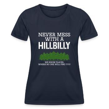 Leg dich nie mit einem Hinterwäldler an - Frauen Funktions-T-Shirt - Navy - Vorne - AI Model Female 172 light (172cm)
