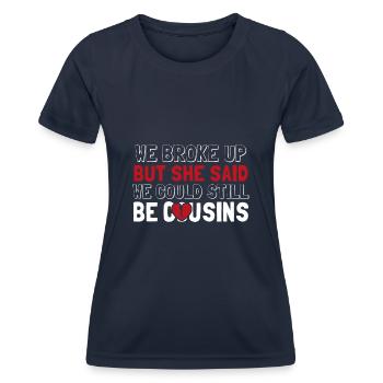 Wir haben uns getrennt, aber sie sagte, wir könnte - Frauen Funktions-T-Shirt - Navy - Vorne - AI Model Female 172 light (172cm)