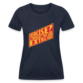 Exercise Extra Fries Quote - Women's Functional T-Shirt - navy - Front - AI Model Female 172 light (172cm)