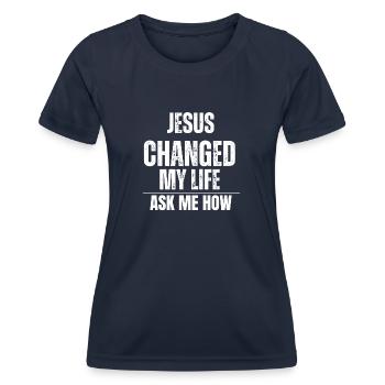Jesus changed my life ask me how - T-shirt sport Femme - bleu marine - Devant - AI Model Female 172 light (172cm)
