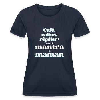 Coffee, cuddles, repeating: Mom's mantra - Women's Functional T-Shirt - navy - Front - AI Model Female 172 light (172cm)