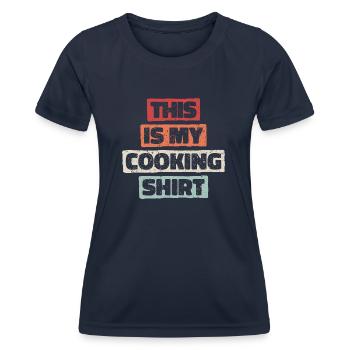 Kochen mit Stil - This Is My Cooking Shirt - Frauen Funktions-T-Shirt - Navy - Vorne - AI Model Female 172 light (172cm)