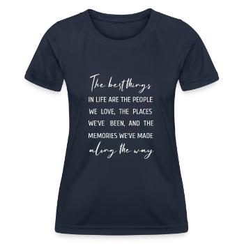 The best things in life - Frauen Funktions-T-Shirt - Navy - Vorne - AI Model Female 172 light (172cm)