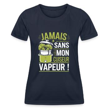 Jamais sans mon cuiseur vapeur - T-shirt sport Femme - bleu marine - Devant - AI Model Female 172 light (172cm)