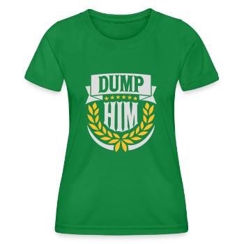 dump him Zitat Logo - Frauen Funktions-T-Shirt - Kelly Green - Vorne - AI Model Female 172 dark (172cm)