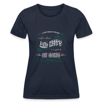 Dictons drôles cool art heureux en apesanteur - T-shirt sport Femme - bleu marine - Devant - AI Model Female 172 light (172cm)