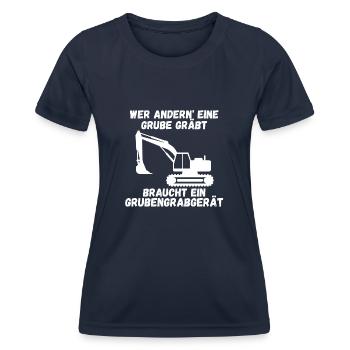 Wer andern eine Grube gräbt braucht ein - Frauen Funktions-T-Shirt - Navy - Vorne - AI Model Female 172 light (172cm)