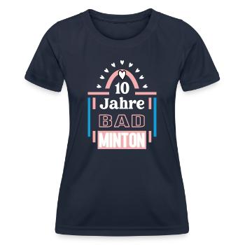 Badminton Jubiläum 10 Jahre Trainerin Spielerin - Frauen Funktions-T-Shirt - Navy - Vorne - AI Model Female 172 light (172cm)