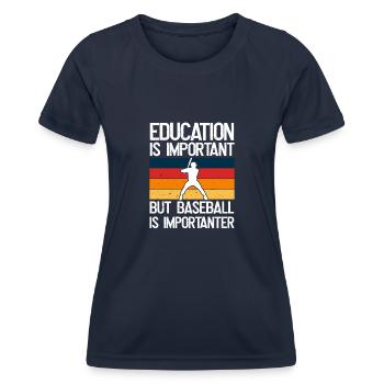 Bildung Ist Wichtig, Aber Baseball Ist wichtiger - Frauen Funktions-T-Shirt - Navy - Vorne - AI Model Female 172 light (172cm)