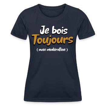 Je Bois Toujours Avec Modération - T-shirt sport Femme - bleu marine - Devant - AI Model Female 172 light (172cm)