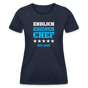Endlich Eigener Chef 2025 Selbstständig Machen - Frauen Funktions-T-Shirt - Navy - Vorne - AI Model Female 172 light (172cm)