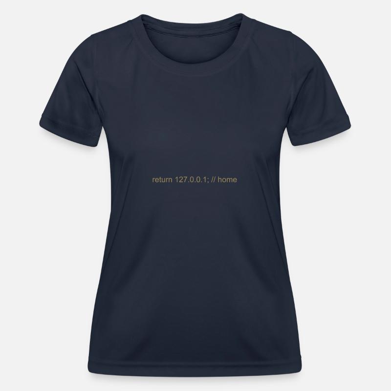 Programmierer Nerd IT Witz Developer Zuhause - Frauen Funktions-T-Shirt - Navy