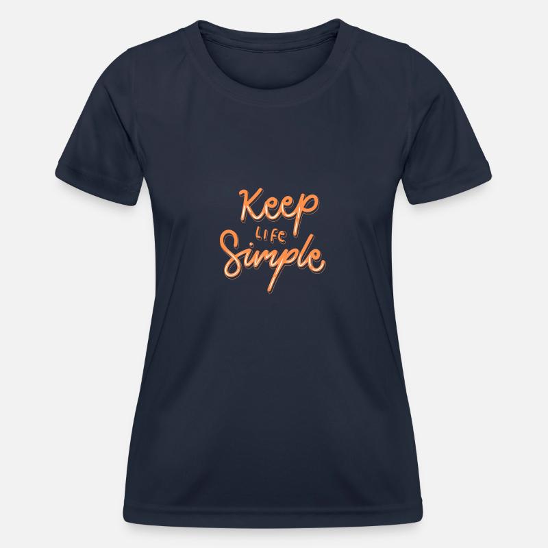 keep life simple - Women's Functional T-Shirt - navy
