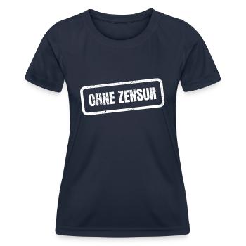 Ohne Zensur Geschenk Lustiger Spruch Geschenkidee - Frauen Funktions-T-Shirt - Navy - Vorne - AI Model Female 172 light (172cm)
