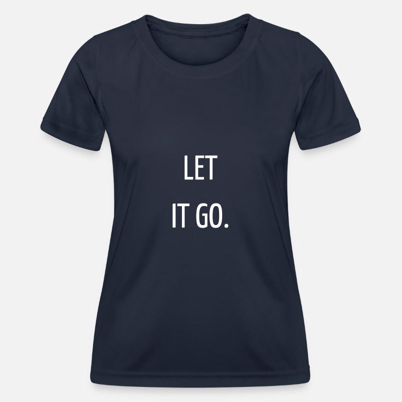 Let it go - Women's Functional T-Shirt - navy