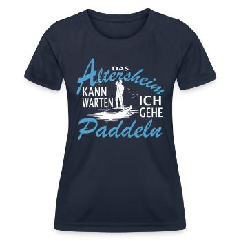 Das Altersheim kann warten. Ich gehe Paddeln - - Frauen Funktions-T-Shirt - Navy - Vorne - AI Model Female 172 light (172cm)