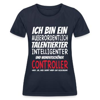 Bin ein Außerordentlich Wunderschöner Controller - Frauen Funktions-T-Shirt - Navy - Vorne - AI Model Female 172 light (172cm)