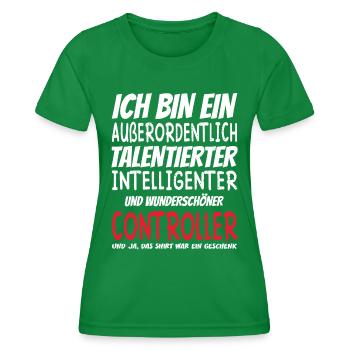 Bin ein Außerordentlich Wunderschöner Controller - Frauen Funktions-T-Shirt - Kelly Green - Vorne - AI Model Female 172 dark (172cm)