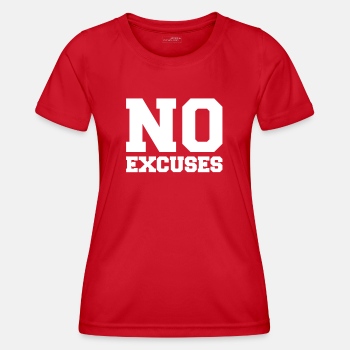 No excuses - Functional T-shirt for women