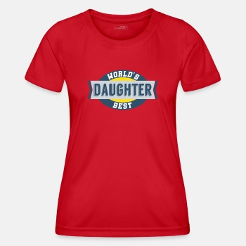 World's Best Daughter - Functional T-shirt for women