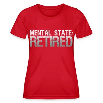 Psychischer Zustand: Im Ruhestand - Frauen Funktions-T-Shirt - Rot - Vorne - AI Model Female 172 dark (172cm)