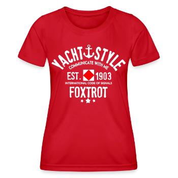 Yachtstil kommuniziere mit mir Foxtrott - Frauen Funktions-T-Shirt - Rot - Vorne - AI Model Female 172 dark (172cm)