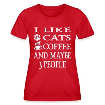 I Like Cats Coffee And Maybe Cat Owner Cat Lover - Women's Functional T-Shirt - red - Front - AI Model Female 172 dark (172cm)