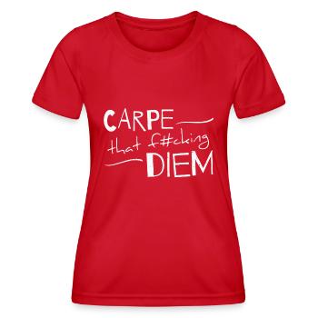 Carpe That F#cking Diem Inspiration Motivation - Frauen Funktions-T-Shirt - Rot - Vorne - AI Model Female 172 dark (172cm)