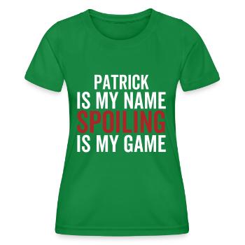 Patrick ist mein Name Spoiling ist mein Spiel - Frauen Funktions-T-Shirt - Kelly Green - Vorne - AI Model Female 172 dark (172cm)